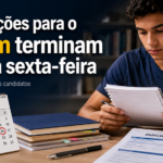 Inscrições para o Enem terminam nesta sexta-feira
