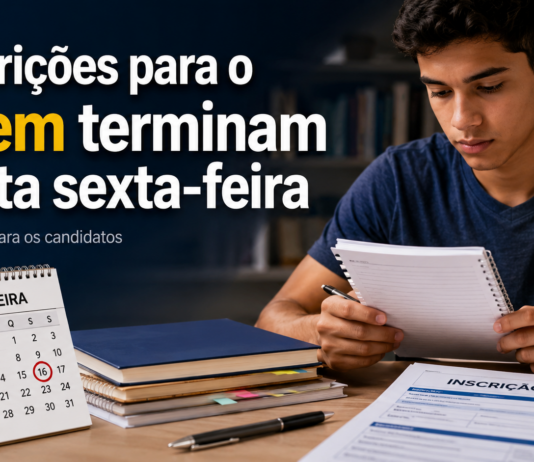 Inscrições para o Enem terminam nesta sexta-feira