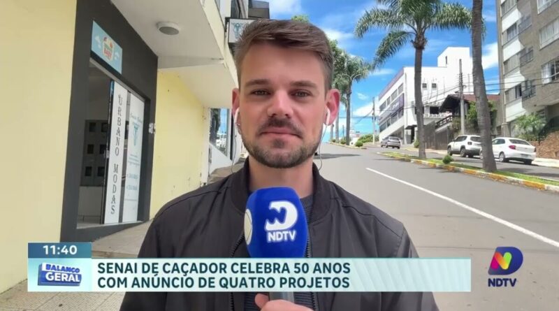 SENAI de Caçador celebra 50 anos e FIESC anuncia quatro novos projetos